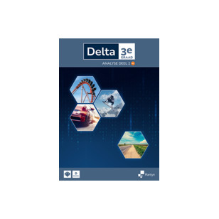 Delta 3e graad Analyse Leerboek deel 2 Doorstroomfinaliteit gevorderde wiskunde